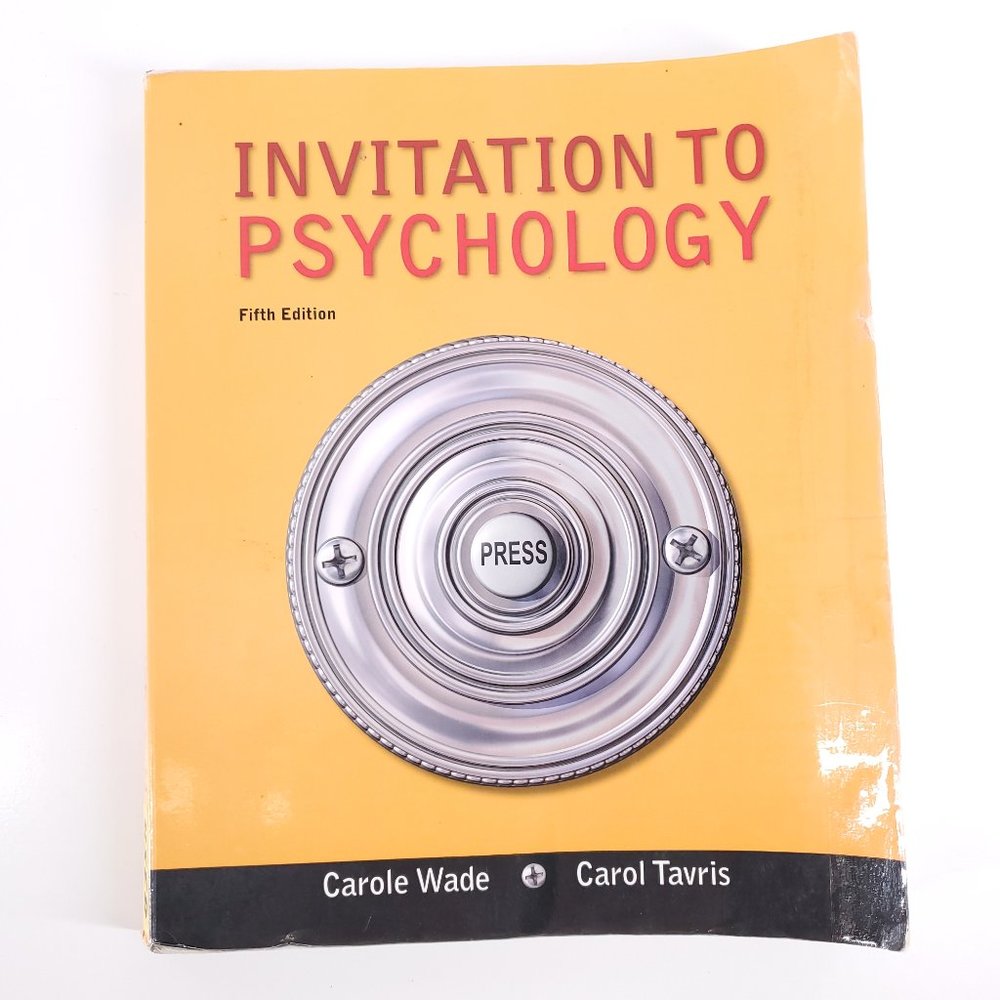 Invitation to Psychology by Carol Tavris and Carole Wade 5th Edition